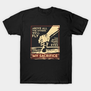 My Sacrifice T-Shirt